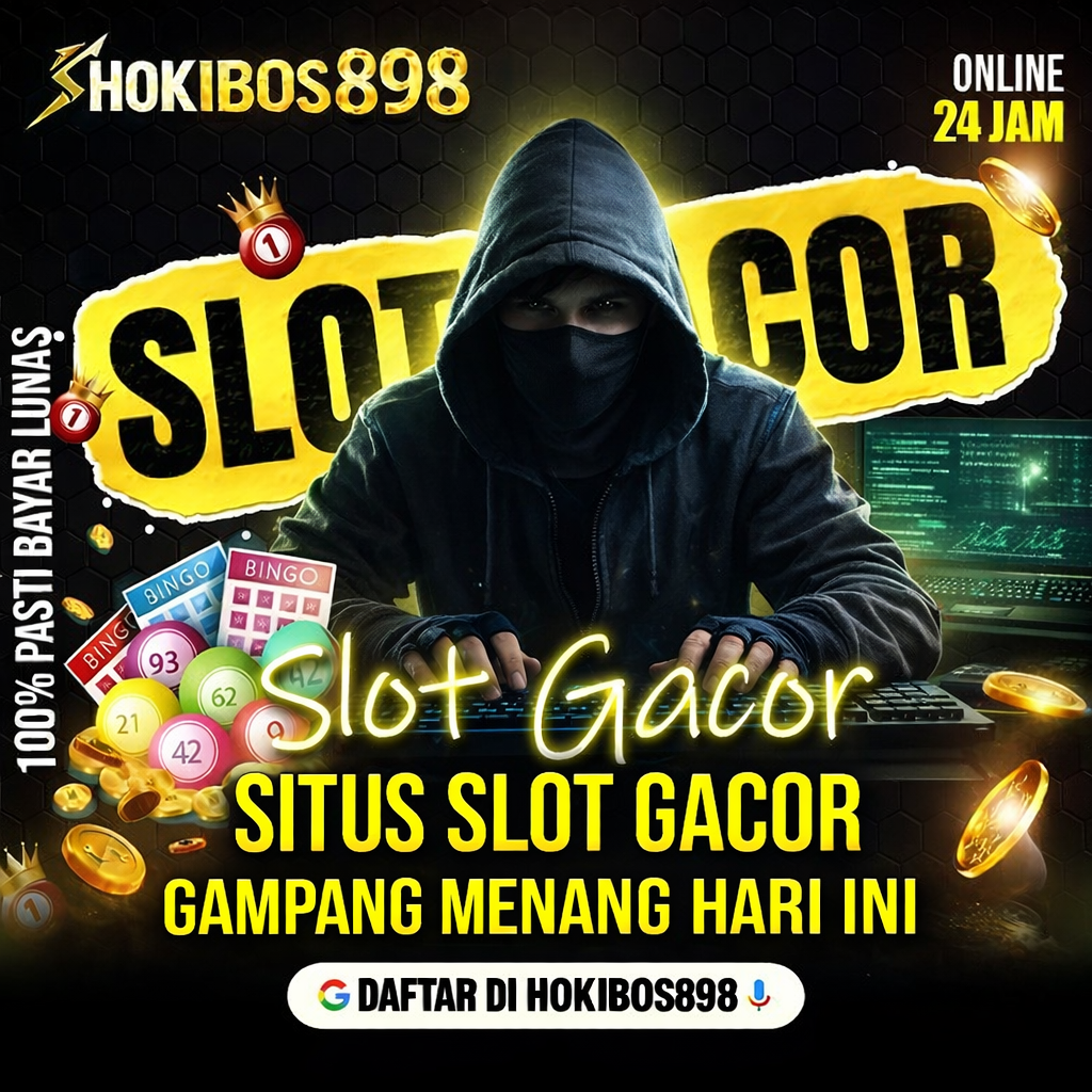 HOKIBOS898 : Portal slot gacor Online & Toto Slot Dengan Altenatif Top #1 Resmi